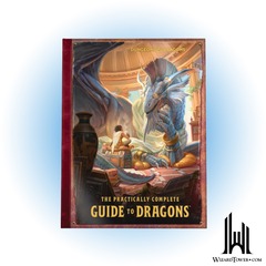 DND 5E: THE PRACTICALLY COMPLETE GUIDE TO DRAGONS